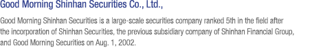 Good Morning Shinhan Securities Co., Ltd.,