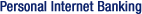 Personal Internet Banking